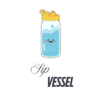 Sip Vessel